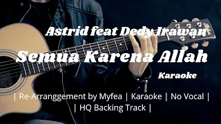 Download Semua Karena Allah [Karaoke] Astrid feat Dedi Irawan ~ [HQ Backing Track] MP3