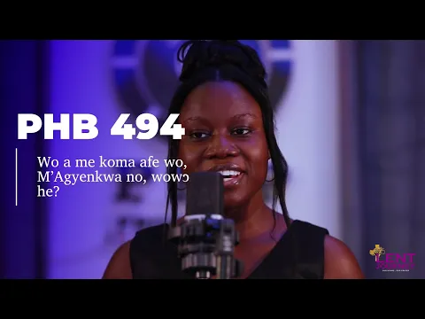 Download MP3 PHB 494- WO A ME KOMA AFE WO,