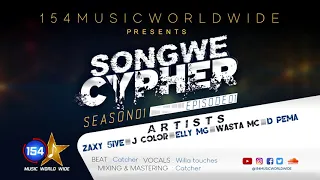 songwe cypher season01ep01 zaxy 5ive j color elly mg wasta mc d pema 