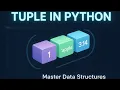 Module 4 4 Python Tuples Explained Beginner to Pro Guide