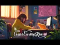 Download Lagu Cô Gái À Em Đừng Khóc – Gumin | Nhạc Hoa Lời Việt Hot TikTok Buồn Nhẹ, Lofi Tâm Trạng Cực Chill