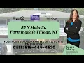 PRICE REDUCED 35 N Main St Farmingdale Village NY The Real McCoy Team 516-802-9972
