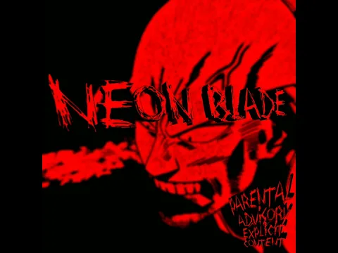 Download MP3 NEON BLADE