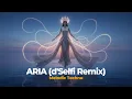 Download Lagu Argy, Omnya - Aria (d'Selfi Dub Mix) - Melodic Techno