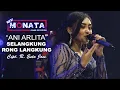 Download Lagu NEW MONATA | ANI ARLITA - SELANGKUNG RONG LANGKUNG | RAMAYANA