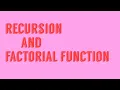 Concept Of recursion and factorial function in data structure