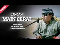 Download Lagu Jangan Main Cerai  ||  H. Subro Alfarizi  ||  Cipt. H. Abu Ali Haidar