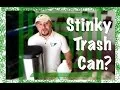Stinky Trash Can