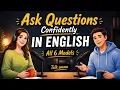 How To Ask Questions In English Every Questions Model You Need Easy English Podcast