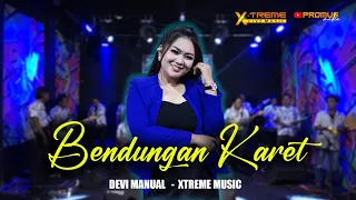 Download BENDUNGAN KARET - DEVI MANUAL II ORKES DANGDUT X-TREME LIVE MUSIC COVER 2023 MP3