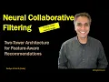 Neural Collaborative Filtering Code Walkthrough - Recommender System