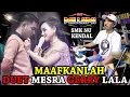 Download Lagu MAAFKANLAH - DUET MESRA LALA GERRY - Full Kendang Cak Met New Pallapa SMK NU