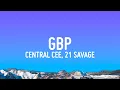 Download Lagu Central Cee - GBP (Lyrics) ft. 21 Savage