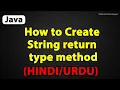 How to Create String return type method in Java