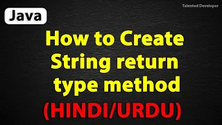 How to Create String return type method in Java