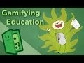 Gamifying Education - How to Make Your Classroom Truly Engaging