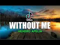 DJ VIRAL!! WITHOUT ME REMIX HENDRO APELIA NEW