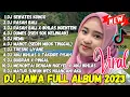 Download Lagu DJ JAWA TERBARU 2023 DJ SEWATES KONCO X DJ ISEH SOK KELINGAN FULL ALBUM VIRAL TIKTOK TERBARU 2023
