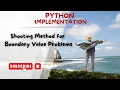 Python Implementation of the Shooting Method for Boundary Value Problems