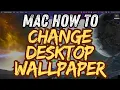 MacOS HOW TO Change Your Desktop Wallpaper to a Favorite Photo
