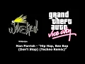 GTA: Vice City - Wildstyle | Man Parrish - "Hip Hop, Bee Bop (Don't Stop)" (Techno Remix)