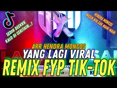 Download MP3 MUSIK YANG LAGI VIRAL REMIX FYP TIKTOK - REMIX LAMPUNG TERBARU 2022 ARR HENDRA MONCOS