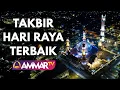 Download Lagu TAKBIRAN HARI RAYA TERBAIK QORI AMMAR TV