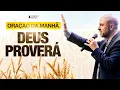 Download Lagu ORAÇÃO DA MANHÃ DEUS PROVERÁ - ORAÇÃO SALMO 91 - NADA ME FALTARÁ @ViniciusIracet​