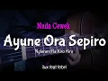 Ayune Ora Sepiro - ilux feat febri ( Karaoke Akustik) Nada cewek