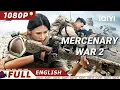 Download Lagu Mercenary War 2 | Gunfight/Crime/Action | iQIYI Movie English