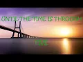 Download Lagu Until The Time Is Through - Five (Lyrics)