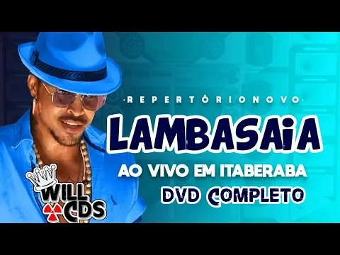 Download MP3 🎵🎵LAMBASAIA DVD COMPLETO -O CAFAJESTE DA LAMBADA DOWNLOAD DO CD NA DESCRIÇÃO#WillCds🔊🔊🔊🔊