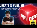 How to Create and Publish Your Own NPM Package Step-by-Step