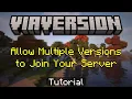 Allow Multiple Versions to join your Minecraft Server ViaVersion Plugin Setup Tutorial