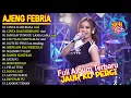 Lagu JAUH KO PERGI, JANGAN TUNGGU LAMA LAMA 🎵 AJENG FEBRIA FULL ALBUM DANGDUT ON TRENDING - VIRAL!