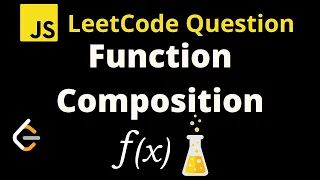 2629 Function Composition - Leetcode JavaScript Solution with Explanation