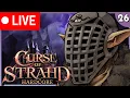 The End of Night Curse of Stra HARDCORE Season 2 Ep 26 LIVESTREAM