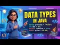 Java Data Types Explained in Simple English Java Tutorial for Beginners