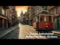 Lagu İnstrumental Turkish Restaurant Music [10 Hours]