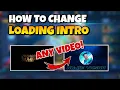Download Lagu HOW TO CHANGE LOADING INTRO IN MOBILE LEGENDS | ANY VIDEO CLIP