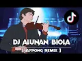 Download Lagu DJ TERBARU 2021 ALUNAN BIOLA [ Jaypong Remix ] FULL BASS
