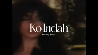 ko indah lyrics video prod by beeze