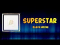Beach House - Superstar (Lyrics)