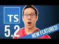 TypeScript 5 2 new features review