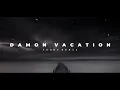 Download Lagu Damon Vacation - Chill Out - (New Remix) - Bootleg Febry Remix Tik tok Song