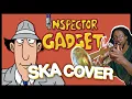 Download Lagu Inspector Gadget (SKA COVER) MP3