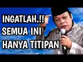 Download Lagu Ingatlah, Harta Kita Cuma Titipan. Tausyiah KH Zainuddin MZ