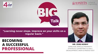 Big Talk - Mr Jose Koshy Becoming a successful professional