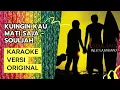 Download Lagu [KARAOKE] SOULJAH - KUINGIN KAU MATI SAJA