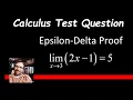How to Prove Limit using Epsilon Delta Proof Linear - Calculus Test Question